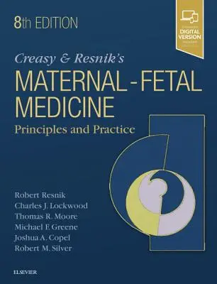 Creasy und Resniks Mütterlich-fötale Medizin: Prinzipien und Praxis - Creasy and Resnik's Maternal-Fetal Medicine: Principles and Practice