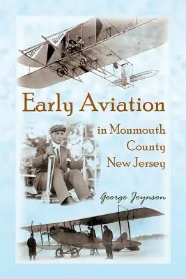 Frühe Luftfahrt in Monmouth County, New Jersey - Early Aviation in Monmouth County, New Jersey