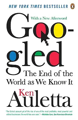 Gegoogelt: Das Ende der Welt, wie wir sie kennen - Googled: The End of the World as We Know It