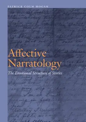 Affektive Narratologie: Die emotionale Struktur von Geschichten - Affective Narratology: The Emotional Structure of Stories