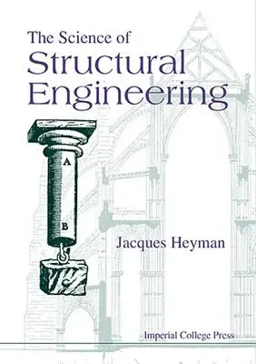 Die Wissenschaft des Bauwesens - The Science of Structural Engineering