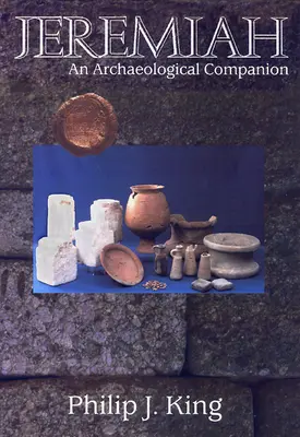 Jeremia: Ein archäologischer Begleiter - Jeremiah: An Archaeological Companion