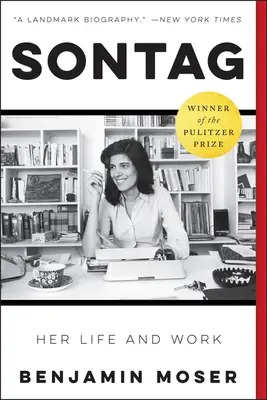 Sontag: Ihr Leben und ihr Werk - Sontag: Her Life and Work