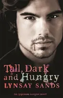 Groß, dunkel und hungrig - Buch vier - Tall, Dark & Hungry - Book Four