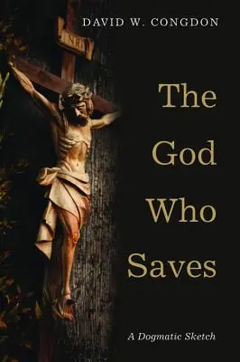 Der Gott, der rettet - The God Who Saves