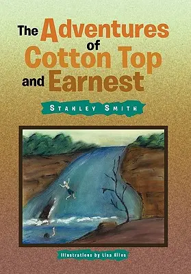 Die Abenteuer von Cotton Top und Earnest - The Adventures of Cotton Top and Earnest