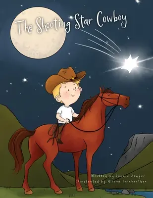 Der Sternschnuppen-Cowboy - The Shooting Star Cowboy