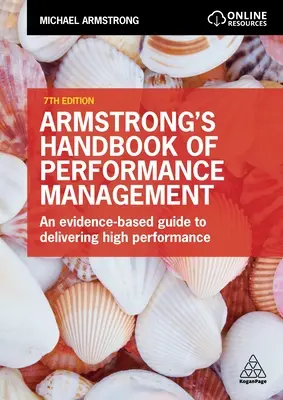 Armstrongs Handbuch des Leistungsmanagements: Ein evidenzbasierter Leitfaden für Performance Leadership - Armstrong's Handbook of Performance Management: An Evidence-Based Guide to Performance Leadership