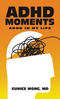 Adhd Momente: Adhd in meinem Leben - Adhd Moments: Adhd in My Life