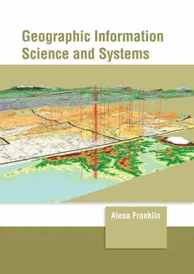 Geografische Informationswissenschaft und -systeme - Geographic Information Science and Systems