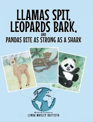 Lamas spucken, Leoparden bellen und Pandas beißen so stark wie ein Hai - Llamas Spit, Leopards Bark, and Pandas Bite As Strong As a Shark