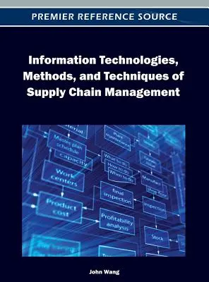 Informationstechnologien, Methoden und Techniken des Lieferkettenmanagements - Information Technologies, Methods, and Techniques of Supply Chain Management