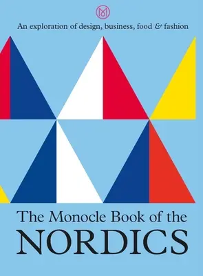 Das Monocle-Buch über die nordischen Länder - The Monocle Book of the Nordics