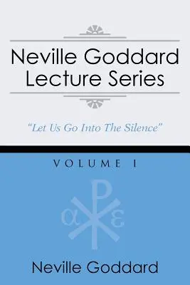 Neville Goddard Vortragsreihe, Band I: (Eine gnostische Audio-Auswahl, inkl. kostenlosem Zugang zum Streaming-Hörbuch) - Neville Goddard Lecture Series, Volume I: (A Gnostic Audio Selection, Includes Free Access to Streaming Audio Book)