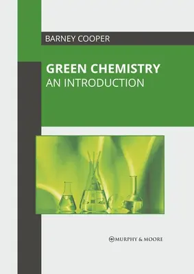 Grüne Chemie: Eine Einführung - Green Chemistry: An Introduction