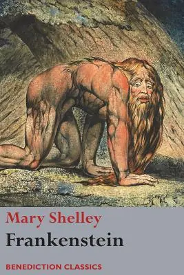 Frankenstein; oder, Der moderne Prometheus: (Shelleys letzte Überarbeitung, 1831) - Frankenstein; or, The Modern Prometheus: (Shelley's final revision, 1831)