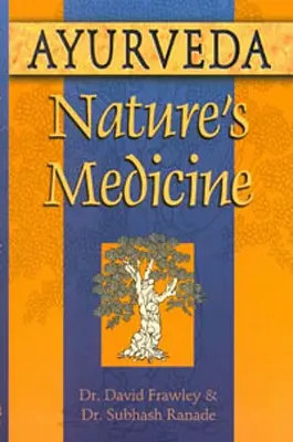 Ayurveda, die Medizin der Natur - Ayurveda, Nature's Medicine