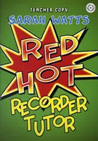 Red Hot Recorder Tutor 1 - Lehrerkopie - Red Hot Recorder Tutor 1 - Teacher Copy