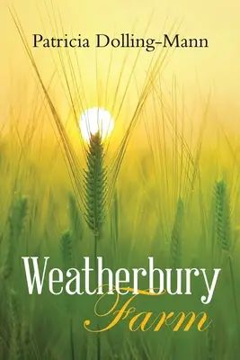 Die Weatherbury Farm - Weatherbury Farm