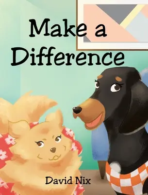 Einen Unterschied machen - Make a Difference