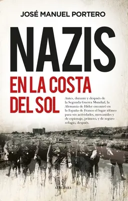 Nazis an der Costa del Sol - Nazis En La Costa del Sol