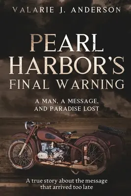 Die letzte Warnung von Pearl Harbor - Pearl Harbor's Final Warning