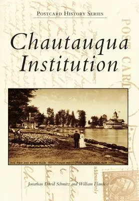 Die Chautauqua-Einrichtung - Chautauqua Institution