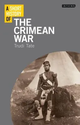 Eine kurze Geschichte des Krimkriegs - A Short History of the Crimean War