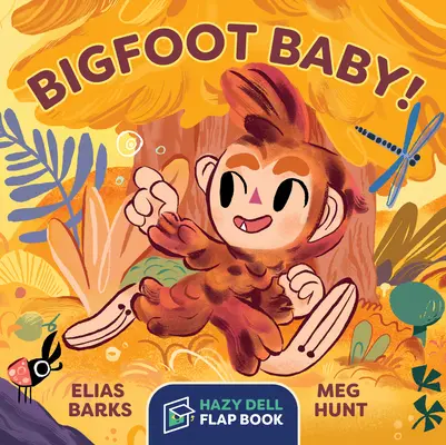 Bigfoot-Baby! Ein Hazy-Dell-Klappenbuch - Bigfoot Baby!: A Hazy Dell Flap Book