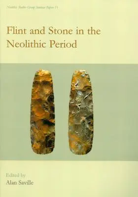 Feuerstein und Stein im Neolithikum - Flint and Stone in the Neolithic Period