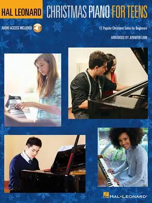 Hal Leonard Weihnachtsklavier für Teenager: 12 beliebte Weihnachtssolos für Anfänger - Hal Leonard Christmas Piano for Teens: 12 Popular Christmas Solos for Beginners