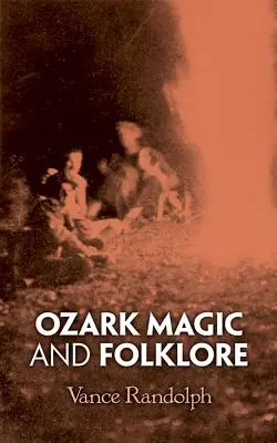 Ozark Magie und Folklore - Ozark Magic and Folklore