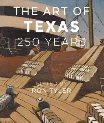 Die Kunst von Texas: 250 Jahre - The Art of Texas: 250 Years