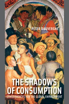 Die Schatten des Konsums: Die Folgen für die globale Umwelt - The Shadows of Consumption: Consequences for the Global Environment