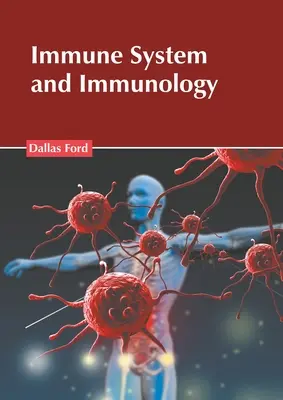 Immunsystem und Immunologie - Immune System and Immunology
