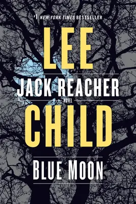 Blauer Mond: Ein Jack-Reacher-Roman - Blue Moon: A Jack Reacher Novel