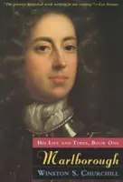 Marlborough - Sein Leben und seine Zeiten, Buch Eins - Marlborough - His Life and Times, Book One