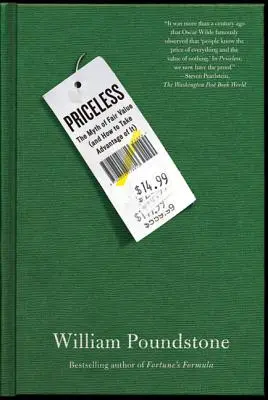 Unbezahlbar: Der Mythos des fairen Wertes (und wie man ihn ausnutzen kann) - Priceless: The Myth of Fair Value (and How to Take Advantage of It)