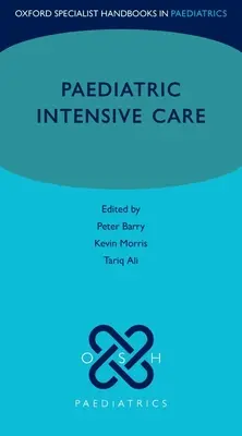 Pädiatrische Intensivpflege - Paediatric Intensive Care