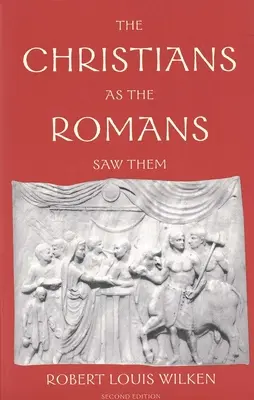 Die Christen aus der Sicht der Römer - The Christians as the Romans Saw Them