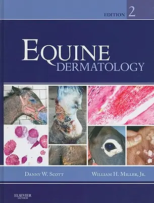 Dermatologie der Pferde - Equine Dermatology