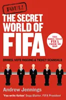 Foul! - Die geheime Welt der FIFA: Bestechungsgelder, Wahlmanipulationen und Ticketskandale - Foul! - The Secret World of FIFA: Bribes, Vote Rigging and Ticket Scandals