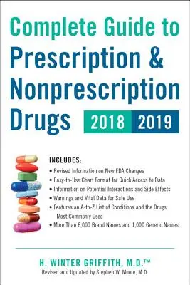 Vollständiger Leitfaden für verschreibungspflichtige und nicht verschreibungspflichtige Arzneimittel 2018-2019 - Complete Guide to Prescription & Nonprescription Drugs 2018-2019