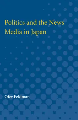 Politik und Nachrichtenmedien in Japan - Politics and the News Media in Japan