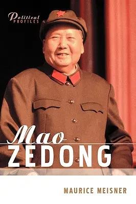 Mao Zedong: Ein politisches und intellektuelles Porträt - Mao Zedong: A Political and Intellectual Portrait