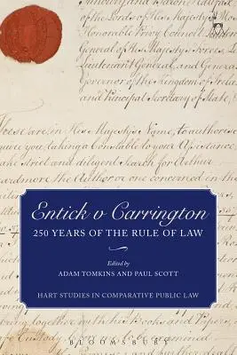 Entick gegen Carrington: 250 Jahre Rechtsstaatlichkeit - Entick v Carrington: 250 Years of the Rule of Law