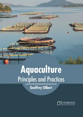 Aquakultur: Prinzipien und Praktiken - Aquaculture: Principles and Practices