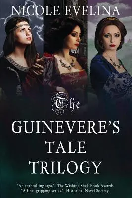 Die Guinevere's Tale Trilogie - The Guinevere's Tale Trilogy