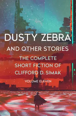 Das staubige Zebra: Und andere Geschichten - Dusty Zebra: And Other Stories