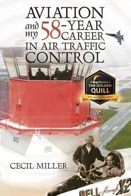 Die Luftfahrt und meine 58-jährige Karriere in der Flugverkehrskontrolle - Aviation and My 58-year Career in Air Traffic Control